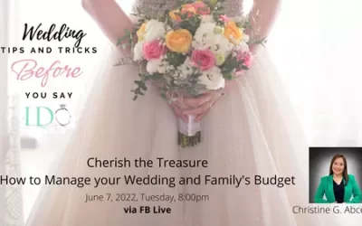 Cherish the Treasure: How to Manage your Wedding and Family’s Budget